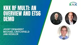 KNX RF Multi: An Overview and ETS6 Demo