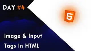 HTML Tutorial:   Image, Input, Bold, Underline & Italic Tags | In Hindi | Day#4