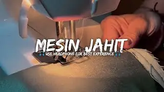 RELAKSASI SUARA KEBISINGAN MESIN JAHIT