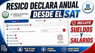 RESICO DECLARACION ANUAL DESDE EL SAT