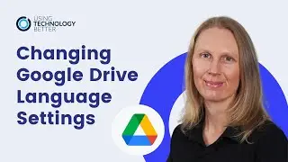 How To Change Google Drive Language Settings