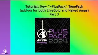 Part 3 +PlusPack 2024 Tutorial - AustinBuddy