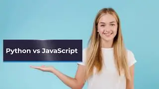 Python vs JavaScript detailed comparison you should know