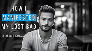 How I Manifested My Lost Bag