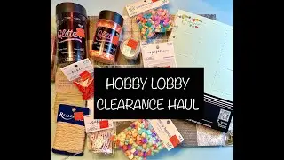 HOBBY LOBBY CLEARANCE HAUL