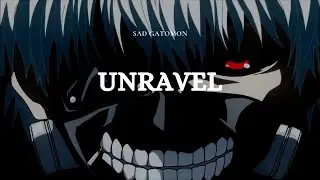 Unravel (Tokyo Ghoul but it's lofi) ft.