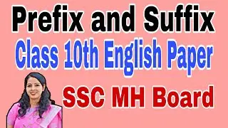 Prefix and Suffix Class 10th English Paper Maharashtra Board