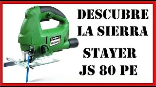 UNBOXING/DESEMPAQUETADO de una SIERRA DE CALAR modelo STAYER JS80PE!! 📦⚙️😱