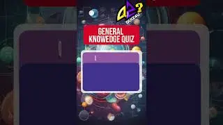 GENERAL KNOWEDGE QUIZ4U 7 #viral #viralvideos #shortsvideo #subscribe #trending #subscribe  #video