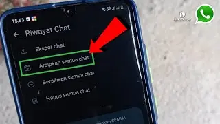 2 Cara Arsipkan Semua Chat di Whatsapp