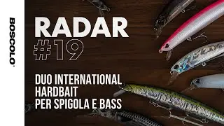 RADAR#19 - HARDBAIT DUO, PER SPIGOLA E BASS