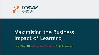 Maximising the Business Impact of Learning