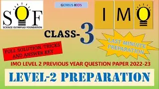 🏆 SOF IMO Class 3 Level 2 (2022-23) Solved Paper | Full Solutions ,Tricks & Answer Key! 🔢