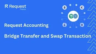 Request Accounting | Handle Your Bridge Transfer and Swap Transaction