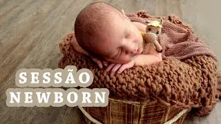 MAKING OF ENSAIO NEWBORN - SESSÃO RECÉM NASCIDO