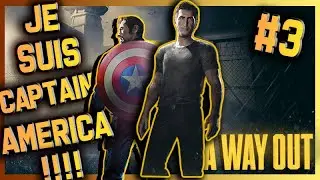 A WAY OUT / ÉPISODE 03 : JE SUIS CAPTAIN AMERICA !!!! (feat Don Bunzel)