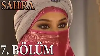 Sahra 7. Bölüm (HD)