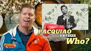 Pacquiao Versus WHO? Money Talks!