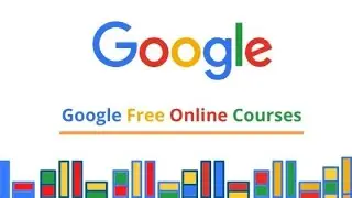 FREE! Google 127 Online Courses