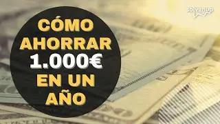 CÓMO AHORRAR 1.000€ EN UN AÑO 💸 | #educaciónfinanciera