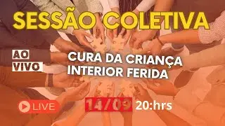 Sessão coletiva cura da criança interior