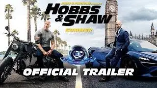 Fast & Furious Presents: Hobbs & Shaw - FB Movie Station Trailer