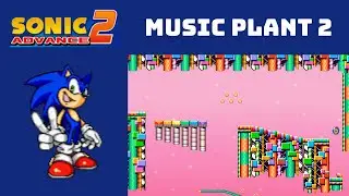 Sonic Advance 2 - Music Plant 2 (Sonic) in 