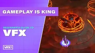Gameplay & VFX | Beginner's Guide to VFX