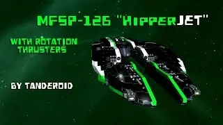 Space Engineers - Корабль с вращающийся двигателями - MFPS-126 