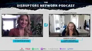 Disrupting Strategic Communications & Branding | The Disruptors Network | Amber Hurdle