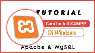 Cara Install XAMPP di Windows