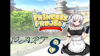 Princess Project Walkthrough Part 08