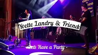 Yvette Landry & Friends - Let's have a party