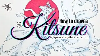 How to draw a nine-tailed fox: Kitsune (Japanese mythical creature)