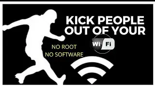 Hacking WiFi -- How to Kick Someone Off Your WiFi in Android And iOS- No Root, No Software,No Admin