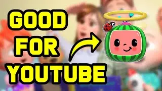 Why Cocomelon is GOOD for YouTube