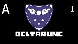 (OLD) Deltarune (Episode 1)