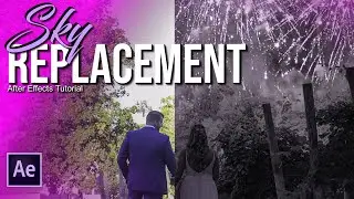 Advanced Sky Replacement After Effects Tutorial Wedding Scene With Fireworks | Youtube Video Editing
