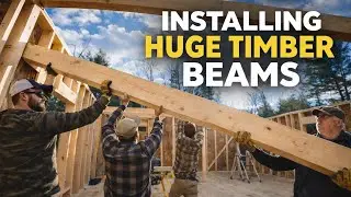 Installing MASSIVE TIMBER BEAMS In Our Cabin! | Cabin Build - Ep. 5