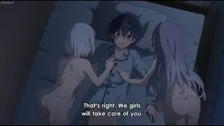 3 sexy waifu's in your bed ~ Date a Live IV episode 10
