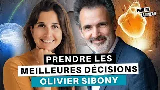 Comment éviter les mauvaises décisions ? (avec Olivier Sibony, expert des biais cognitifs)