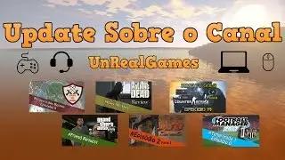 Update sobre o Canal #4 - Regressos ao Canal !