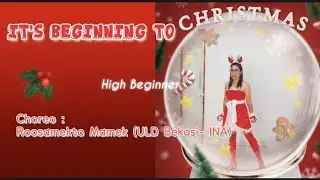 IT'S BEGINNING TO CHRISTMAS Line Dance//Choreo by Roosamekto Mamek//High Beginner