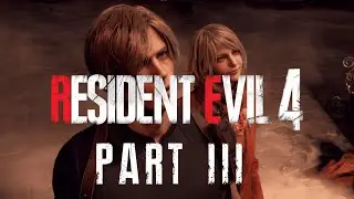 🔴Resident Evil 4 PS5 REmake | Part 3
