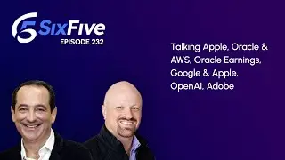 EP232: We are Live! Talking Apple, Oracle & AWS, Oracle Earnings, Google & Apple, OpenAI, Adobe
