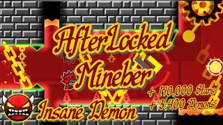 [170,000 Stars and 3,400 Demons!!!] AfterLocked by Mineber 100% (Insane Demon)