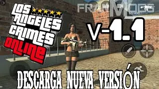 DESCARGA LOS ANGELES CRIME ONLINE v-1.1 (NUEVA BETA) [FRANMODS]☢️