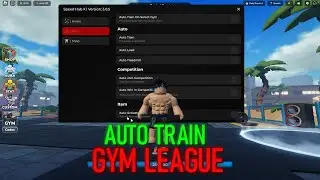 Gym League Script | Auto Train, Auto Buy, and More!