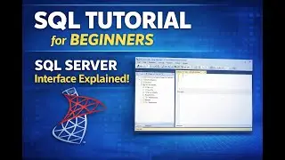 SQL Tutorial for Beginners – SQL Interface Explained (No Coding Yet)