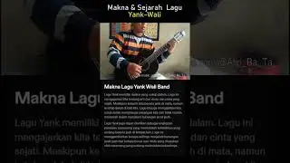 Makna Lagu Yank Wali Band yang anda belum ketahui ...!!! 